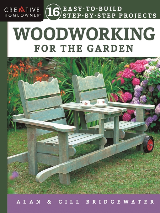 Title details for Woodworking for the Garden by Alan Bridgewater - Wait list